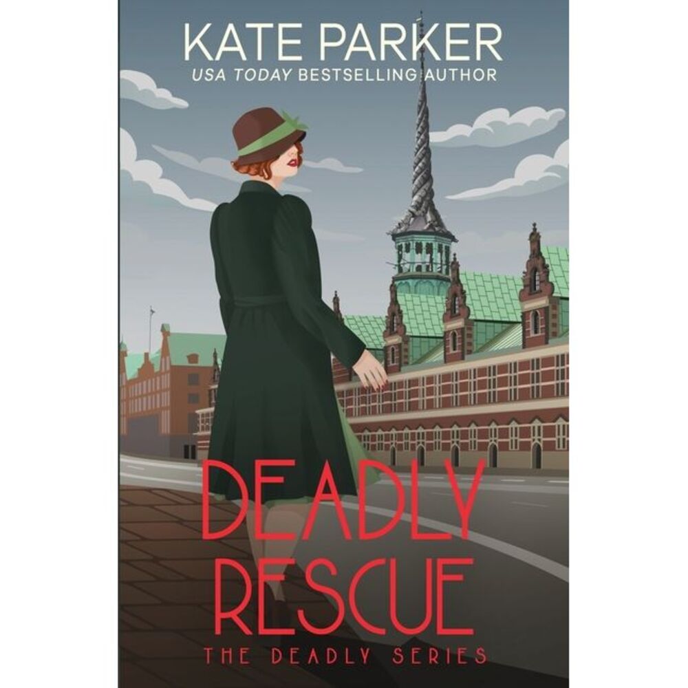 Deadly Rescue -- Kate Parker